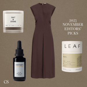 Our Editors’ Picks for November: Your Guide to a Slower, More Stylish Month